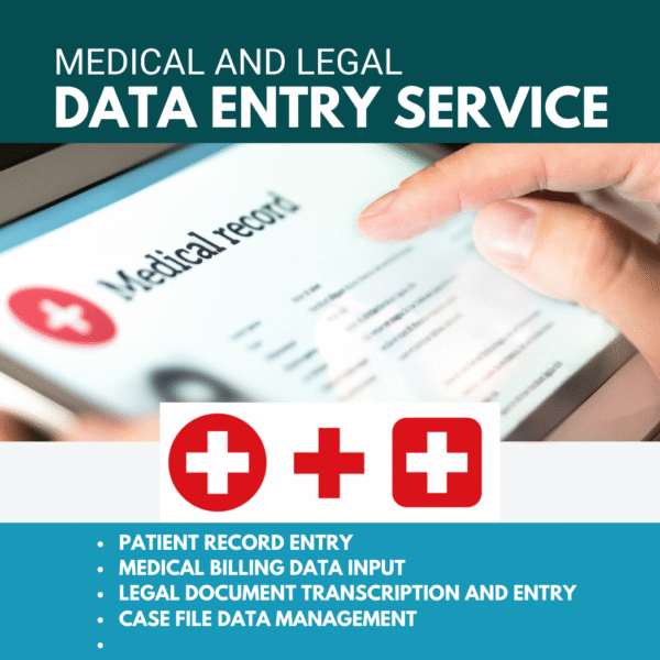 Medical and Legal Data Entry Service