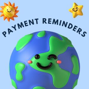 Payment Reminders: Streamlining Cash Flow and Strengthening Client Relationships