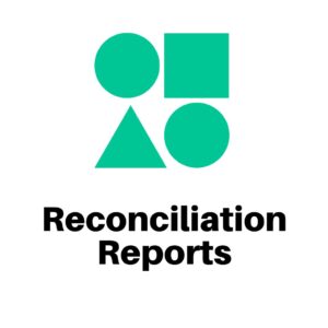 Reconciliation Reports: Ensuring Financial Accuracy and Driving Business Confidence
