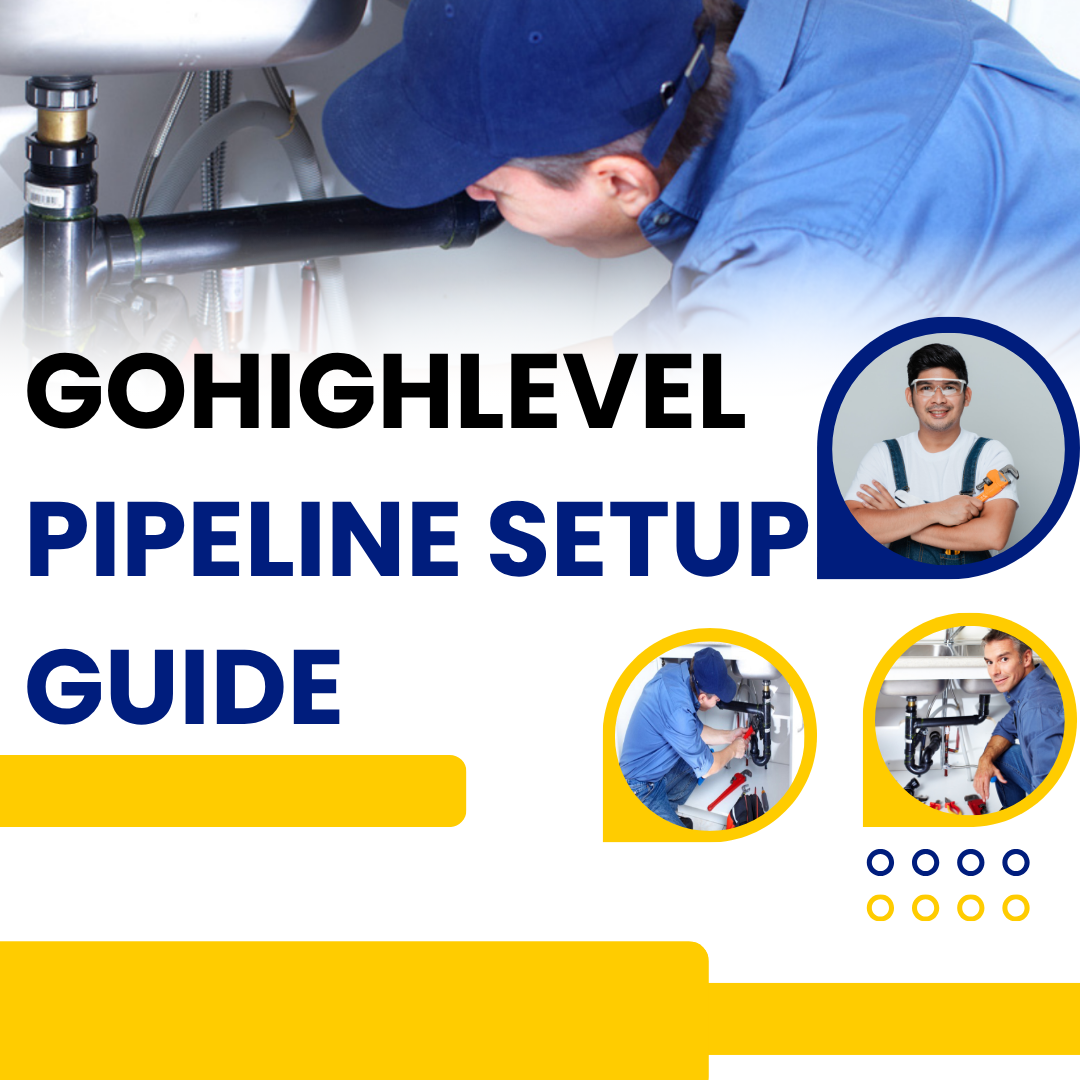 gohighlevel pipeline setup guide