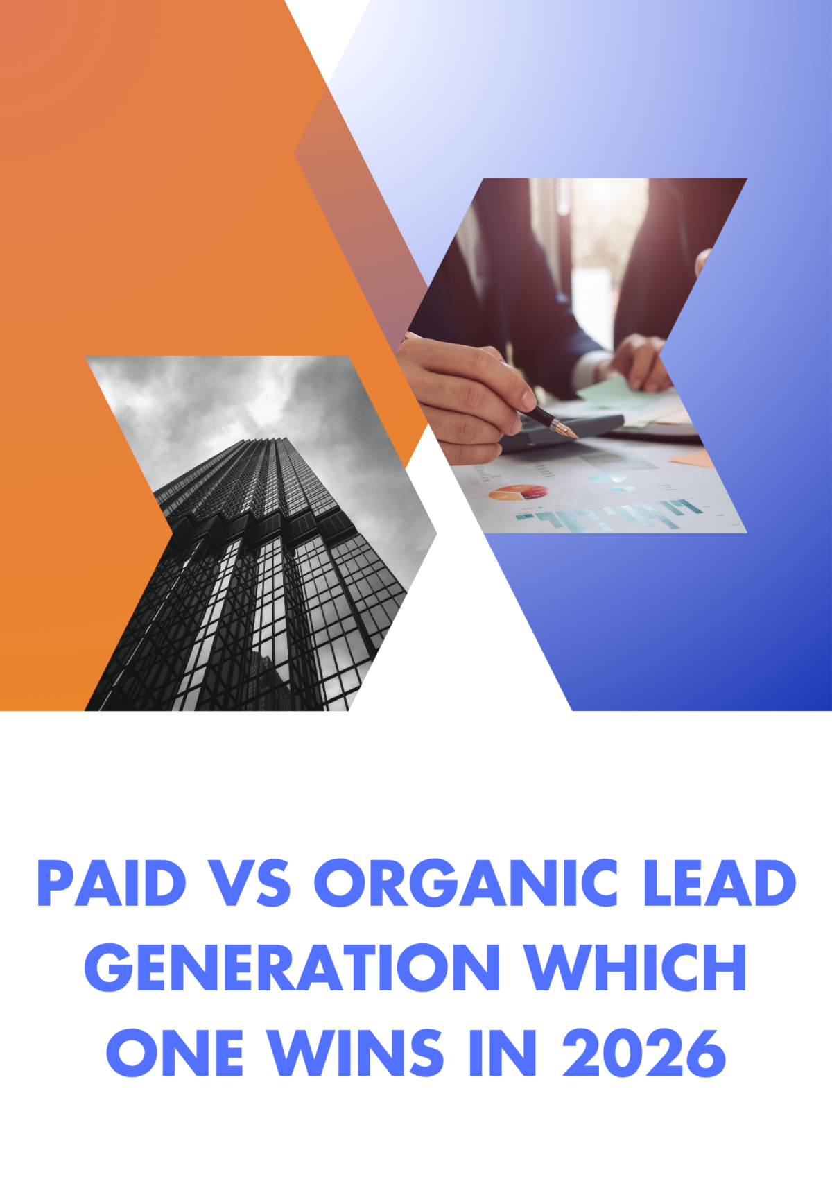 paid vs organic lead generation
