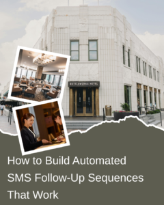 How to Build Automated SMS Follow-Up Sequences That Work